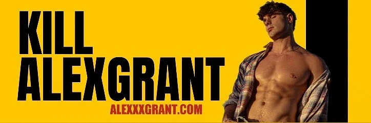 Kill Alex Grant banner