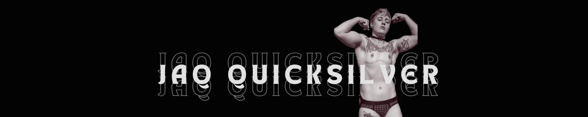 Jaq Quicksilver ๐ฆ banner