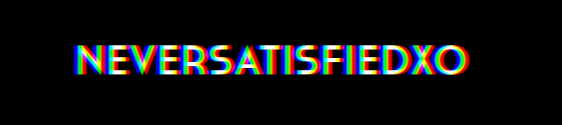 neversatisfiedxo banner